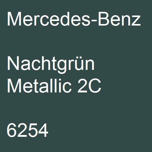 Mercedes-Benz, Nachtgrün Metallic 2C, 6254.